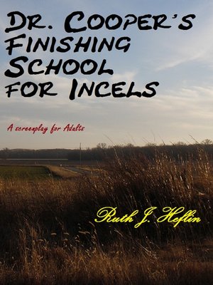 cover image of Dr. Cooper's Finishing School for Incels